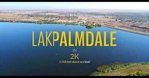 LAKE PALMDALE 4K