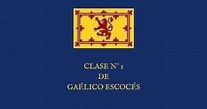 Clase n °1 de gaélico escocés para hispanohablantes.