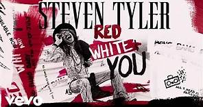 Steven Tyler - RED, WHITE & YOU (Lyric Video)