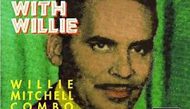 Willie Mitchell Combo And The Four Kings - Walkin' With Willie