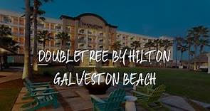 DoubleTree by Hilton Galveston Beach Review - Galveston , United States of America