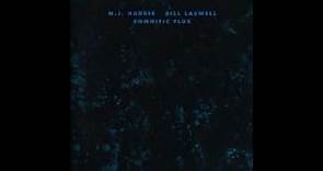 M.J. Harris & Bill Laswell – Somnific Flux (Full Album) (1995)