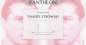 Thadée Cisowski Biography - French-Polish footballer