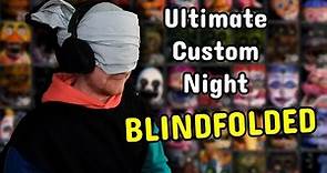 Learning Ultimate Custom Night BLINDFOLDED