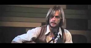 "I'm easy", performed by Keith Carradine
