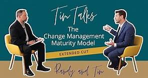 The Change Management Maturity Model - Extended Cut | Prosci Tim Talks