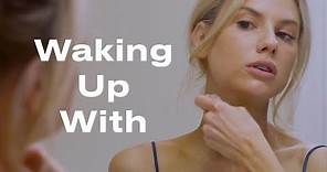 Model Charlotte McKinney Shares Her 8-Step Routine for Perfect Skin | Waking Up With