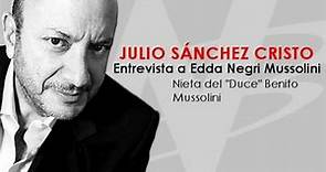 Julio Sánchez Cristo entrevista a Edda Negri Mussolini