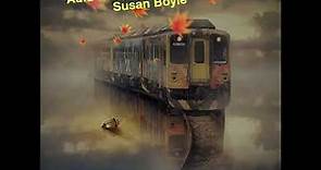 The Train of Life (with Susan Boyle singing Auld Lang Syne)