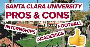 The PROS & CONS of Santa Clara University | SCU Campus Life, Academics, Sports, Internships