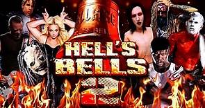 HELL'S BELLS 2: The Toll Continues