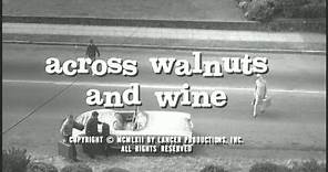 Route 66 TV S3 E7 "Across Walnuts And Wine" [whole episode]