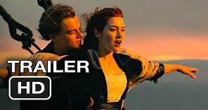 Titanic 3D Re-Release Official Trailer #1 - Leonardo DiCaprio, Kate ...