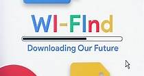Wi-FIND: Downloading Our Future