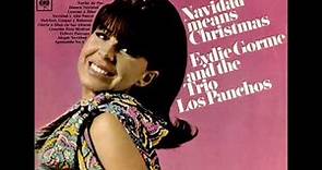 Eydie Gorme & The Trio Los Panchos - 1966 - Navidad Means Christmas