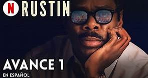 Rustin (Avance 1) | Tráiler en Español | Netflix