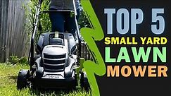 Best Lawn Mower for Small Yard 2022 🔥 Top 5 Best Small Yard Lawn Mower