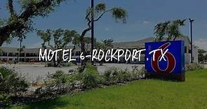 Motel 6-Rockport, TX Review - Rockport , United States of America