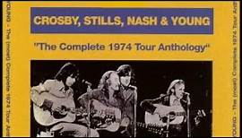 CSNY The Complete 1974 Tour Anthology Album Disc 1