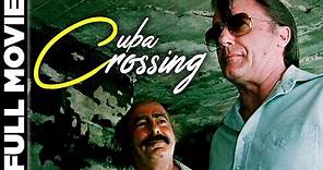 Cuba Crossing (1980) | Action Movie | Stuart Whitman, Robert Vaughn