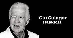 Clu Gulager Tribute (1928-2022)