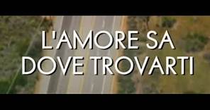 L'Amore sa Dove Trovarti - Film completo HD 2015