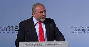 Avigdor Lieberman address Munich Security Conference