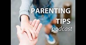 6. Why Children Misbehave- Parenting Tips Podcast