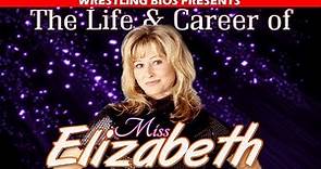 The Life and Career of Miss Elizabeth