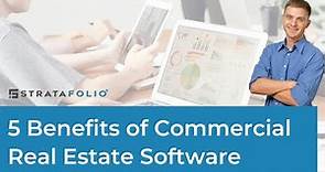 5 Benefits of Commercial Real Estate Software