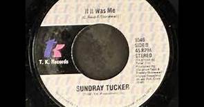 Sundray Tucker ‎~ If It Was Me (1981)
