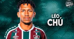 Léo Chú ► Bem vindo ao Fluminense ? ● 2024 | HD