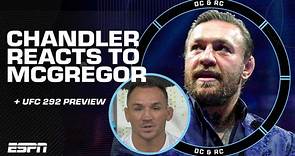 DC & MC❗ Will McGregor fight Chandler? + Previewing UFC 292 [FULL SHOW] | ESPN MMA