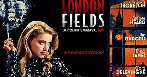 London Fields (2018) Official Trailer
