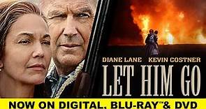 Let Him Go | Trailer | Own it now on Blu-ray, DVD & Digital