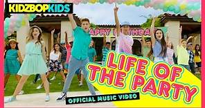 KIDZ BOP Kids – Life Of The Party (Official Music Video) [KIDZ BOP 32]