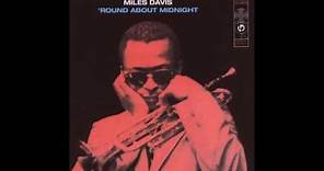 Miles Davis - Round About Midnight (1957) Full Album