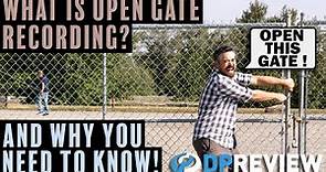 What is 'open gate' video and why should you care?