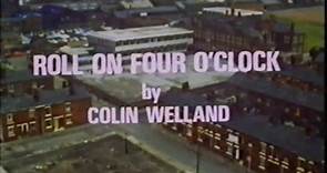 Roll On Four O'Clock - video Dailymotion