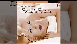 Christina Aguilera - Back to Basics (Full Album)