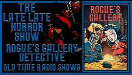 Rogue's Gallery Detective Dick Powell Old Time Radio Shows All Night Long