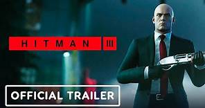 Hitman 3 - Official Launch Trailer