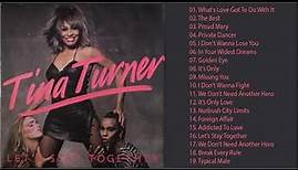 Tina Turner Greatest Hits - The Best Of Tina Turner Full Album