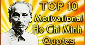 Top 10 Ho Chi Minh Quotes | Vietnam War Quotes | Inspirational Quotes
