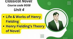 Henry Fielding's Life and his Theory of Novel
