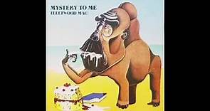 Fleetwood Mac - Mystery to Me 1973 Full Album [Remastered + Bonus Track]