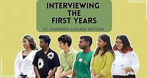 First-Year Vignettes: Freshman experiences| St. Stephen's College, Delhi