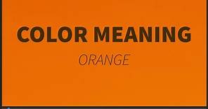 All About ORANGE - Color Meaning & Artistic Expression of Orange