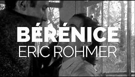 Bérénice (1954), Eric Rohmer