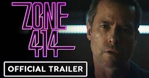 Zone 414 - Official Trailer (2021) Guy Pearce, Matilda Lutz, Travis Fimmel